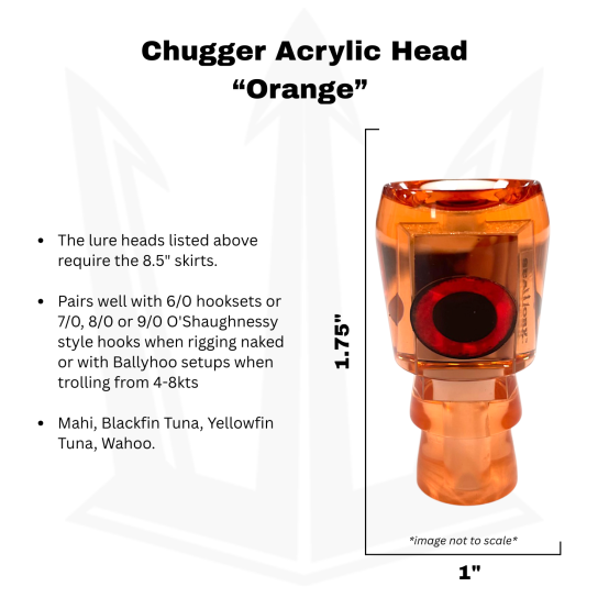Chugger, Orange Mirror Head Info