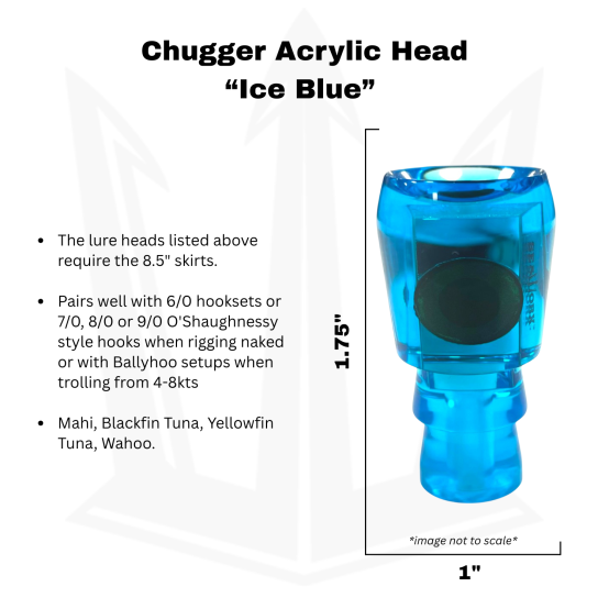 Chugger, Ice Blue Mirror Head Info