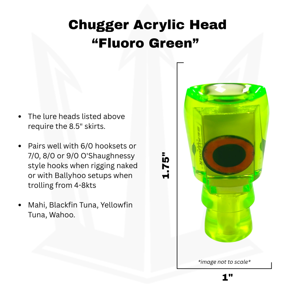 Chugger, Fluoro Green Mirror Head Info